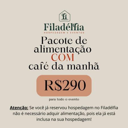 Alimentação Lar Filadélfia COM café da manhã