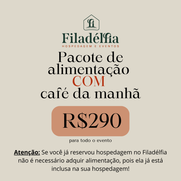 Alimentação Lar Filadélfia COM café da manhã