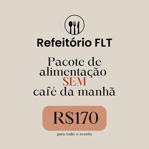 Alimentação Refeitório FLT SEM café da manhã